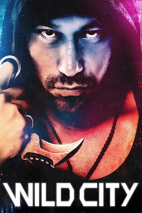 Wild City (迷城) (2015)