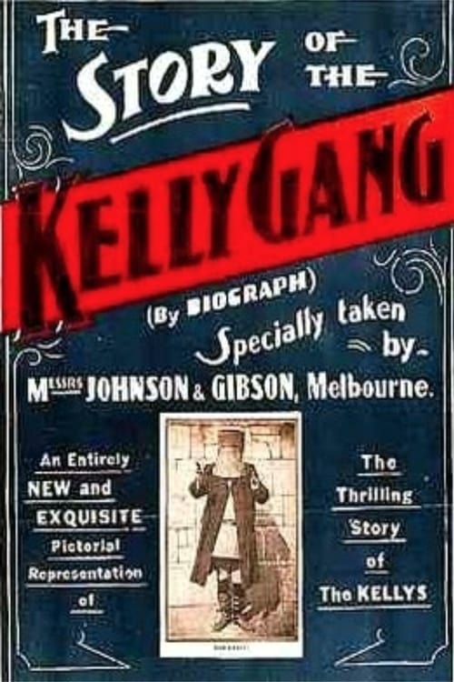The Story of the Kelly Gang (1906)