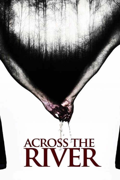 Across the River (Oltre il guado) (2013)