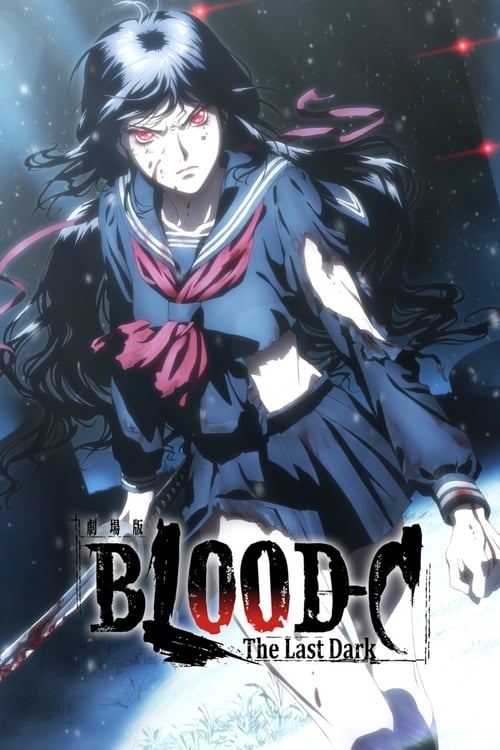 Blood-C: The Last Dark (Blood-C The Last Dark) (2012)
