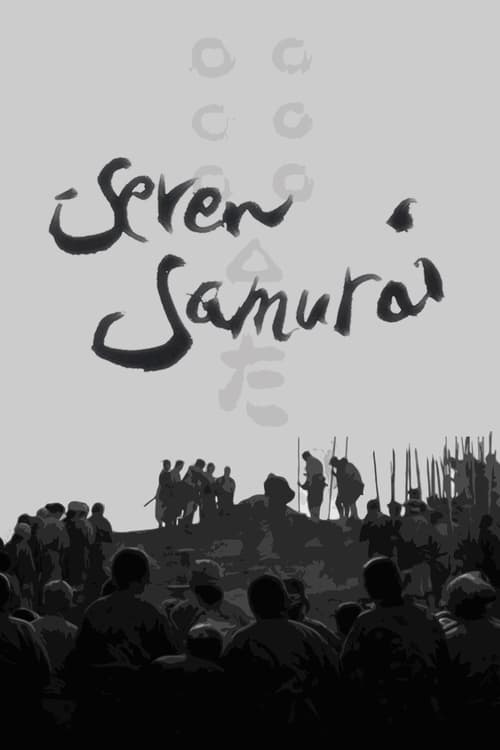 Seven Samurai (七人の侍) (1954)