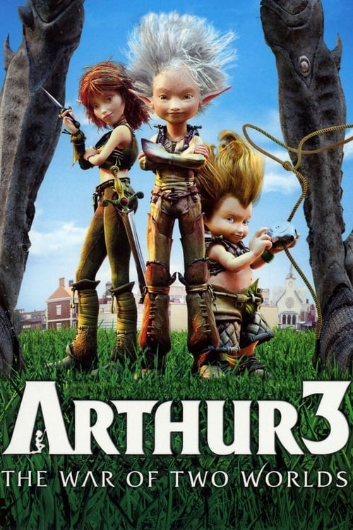 Arthur 3: The War of the Two Worlds (Arthur 3: la guerre des deux mondes) (2010)