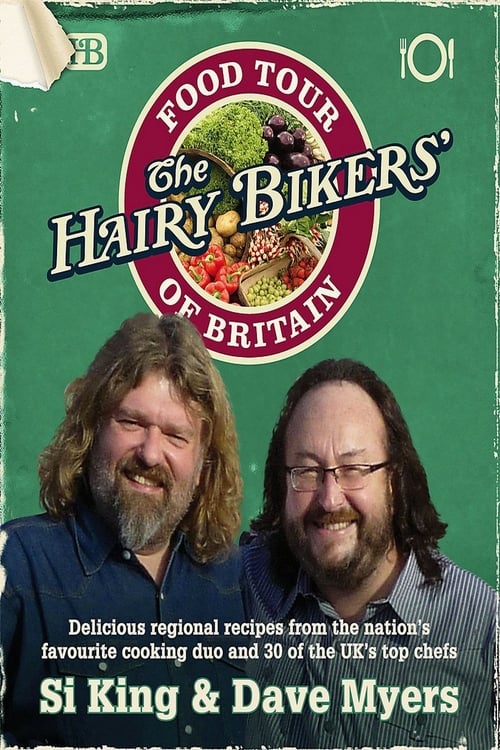 The Hairy Bikers' Food Tour of Britain (2009)