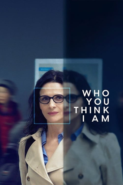 Who You Think I Am (Celle que vous croyez) (2019)
