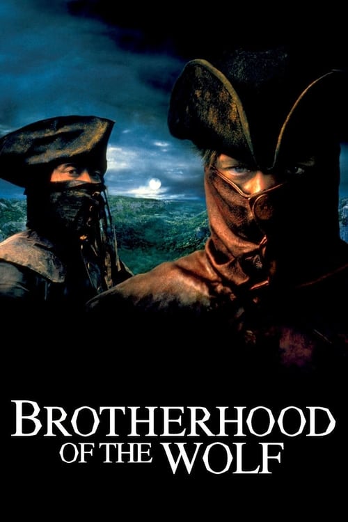 Brotherhood of the Wolf (Le Pacte des loups) (2001)