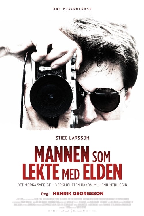 Stieg Larsson: The Man Who Played with Fire (Mannen som lekte med elden) (2018)