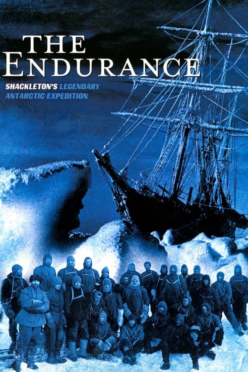 The Endurance: Shackleton's Legendary Antarctic Expedition (2000)