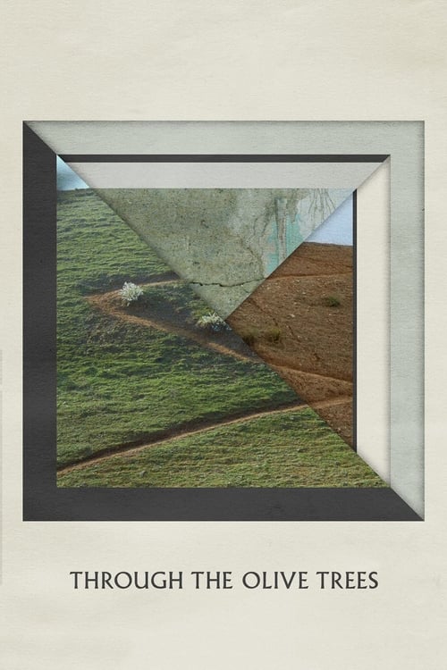 Through the Olive Trees (زیر درختان زیتون) (1994)