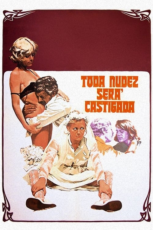 All Nudity Shall Be Punished (Toda Nudez Será Castigada) (1973)