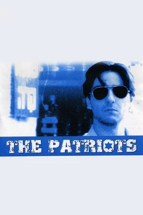 The Patriots (Les Patriotes) (1994)