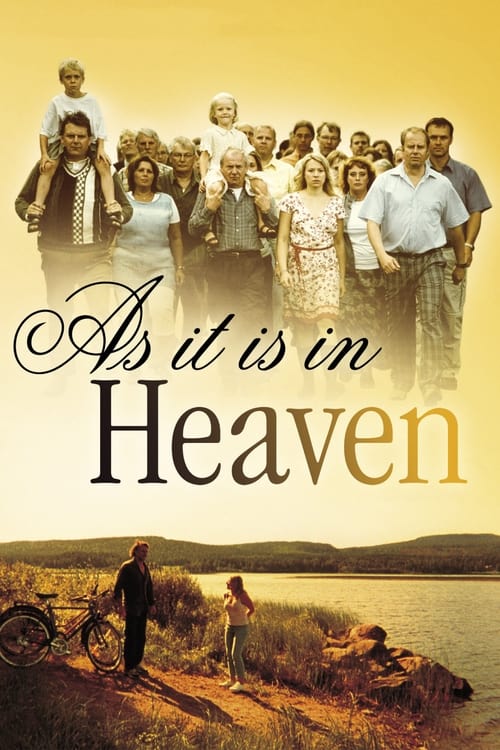 As It Is in Heaven (Så som i himmelen) (2004)