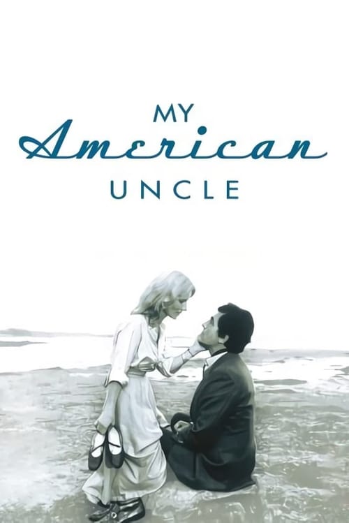 My American Uncle (Mon oncle d'Amérique) (1980)