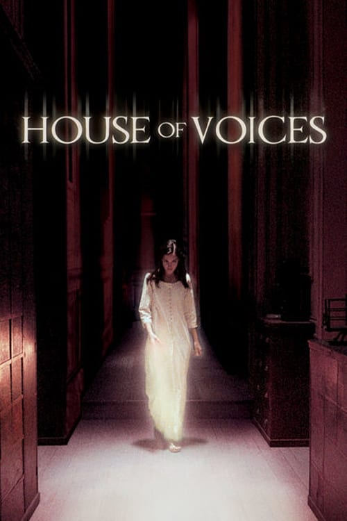 House of Voices (Saint Ange) (2004)