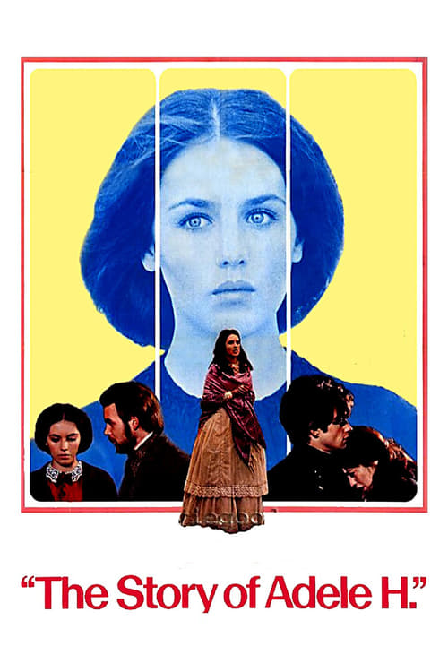 The Story of Adele H. (L'Histoire d'Adèle H.) (1975)