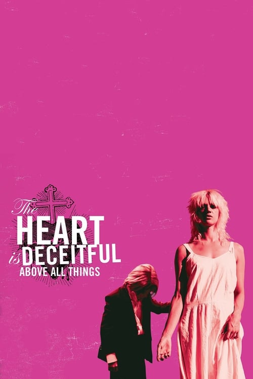 The Heart is Deceitful Above All Things (2004)
