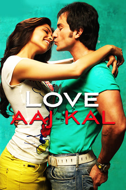 Love Aaj Kal (लव आज कल) (2009)