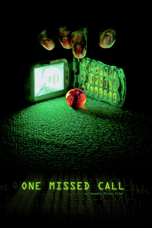 One Missed Call (着信アリ) (2003)