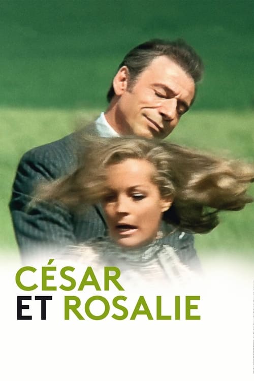 Cesar and Rosalie (César et Rosalie) (1972)