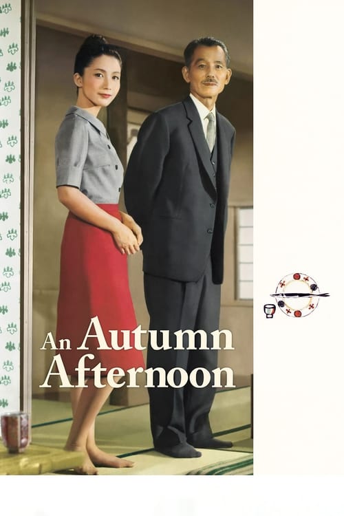 An Autumn Afternoon (秋刀魚の味) (1962)