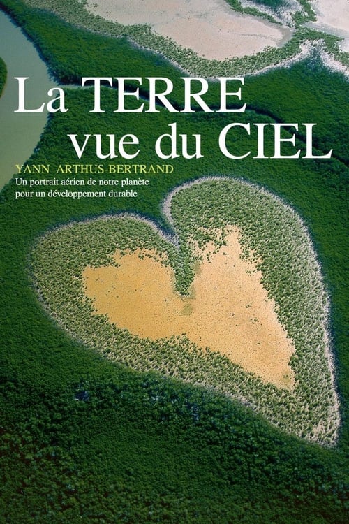 Earth from Above (La Terre vue du ciel) (2004)