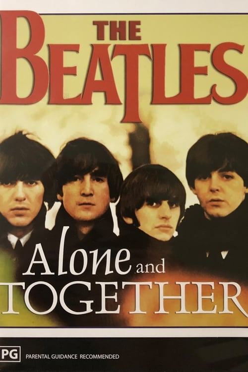 The Beatles: Alone and Together (2003)