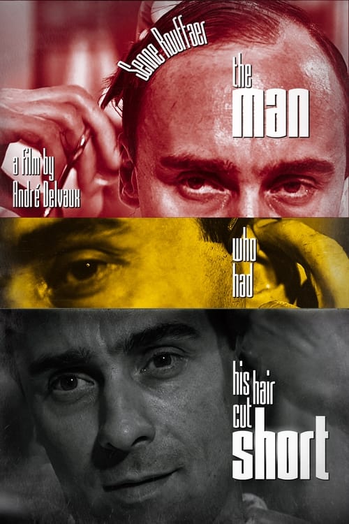 The Man Who Had His Hair Cut Short (De man die zijn haar kort liet knippen) (1966)