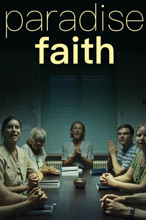 Paradise: Faith (Paradies: Glaube) (2012)