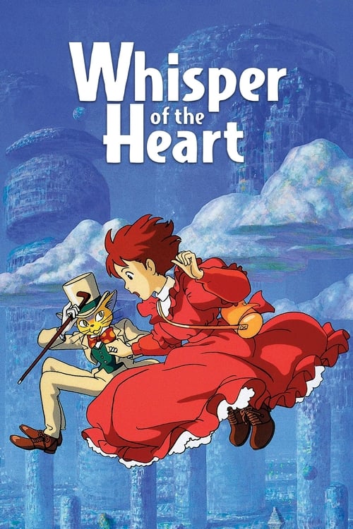 Whisper of the Heart (耳をすませば) (1995)
