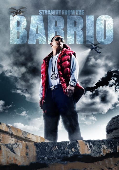 Straight from the Barrio (Talento de Barrio) (2008)