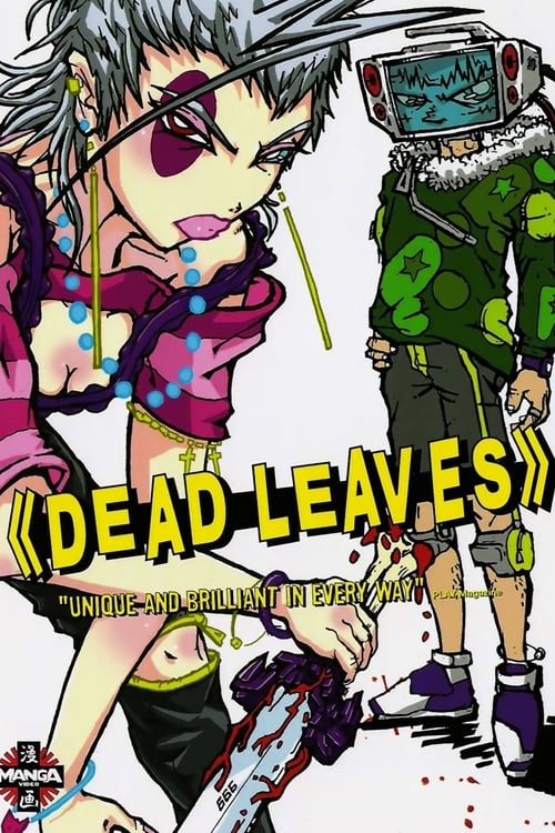 Dead Leaves (デッド　リーブス) (2004)