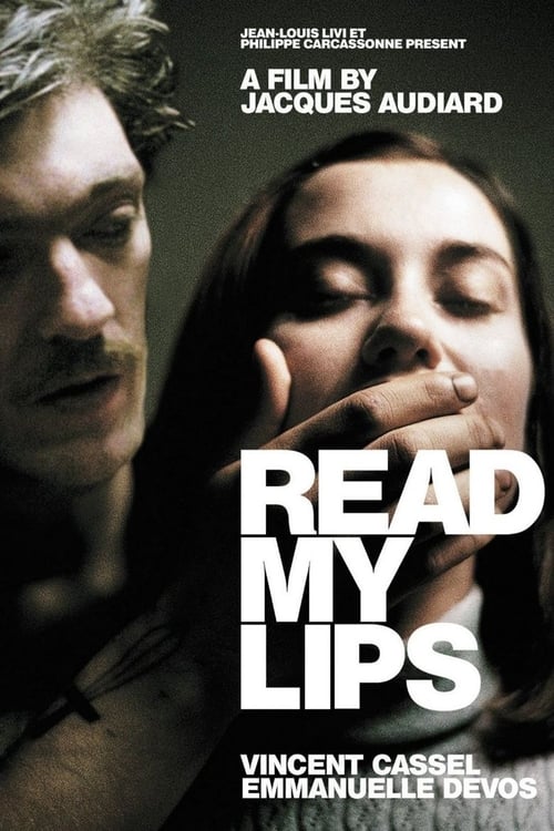 Read My Lips (Sur mes lèvres) (2001)