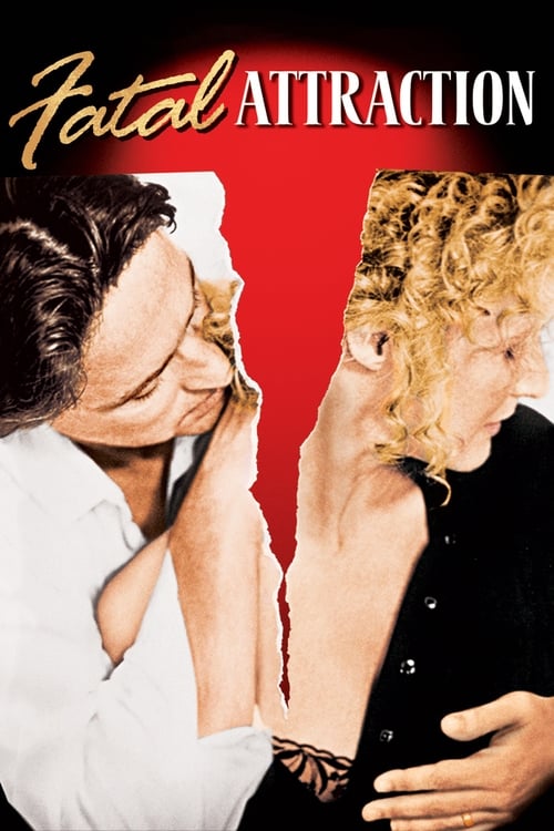 Fatal Attraction (1987)