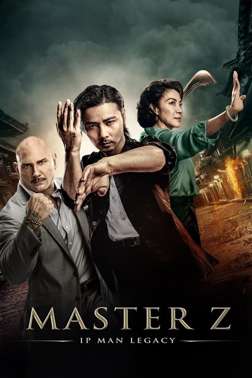 Master Z: Ip Man Legacy (葉問外傳：張天志) (2018)