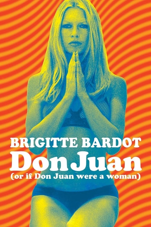Don Juan or If Don Juan Were a Woman (Don Juan ou si Don Juan était une femme...) (1973)
