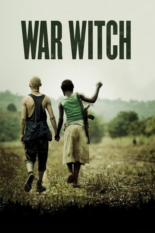 War Witch (Rebelle) (2012)