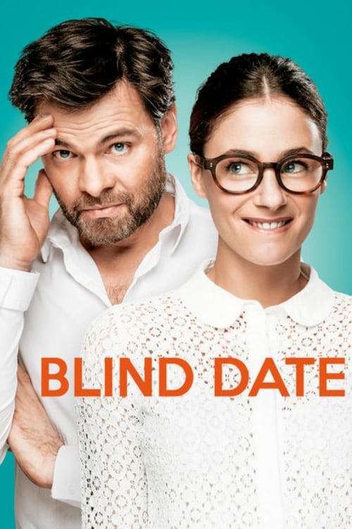 Blind Date (Un peu, beaucoup, aveuglément) (2015)