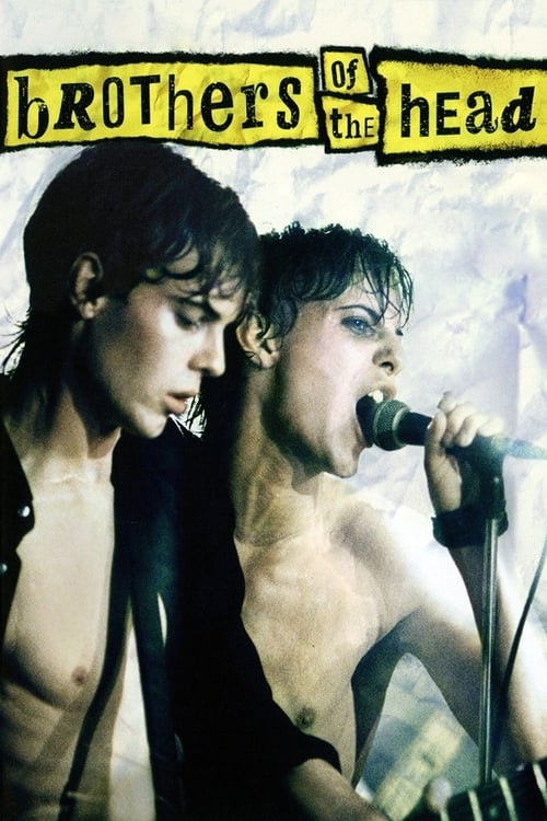 Brothers of the Head (2005)