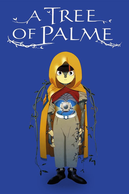 A Tree of Palme (Parumu no Ki) (2002)