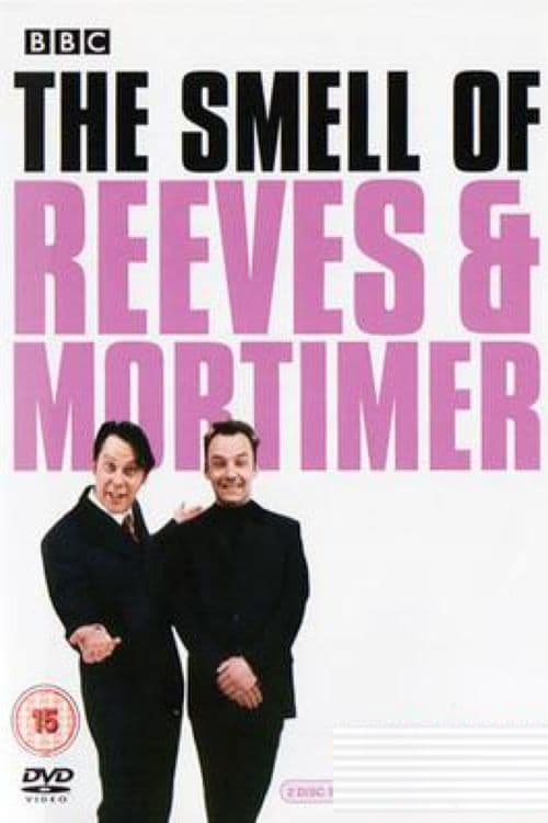 The Smell of Reeves and Mortimer (1993)