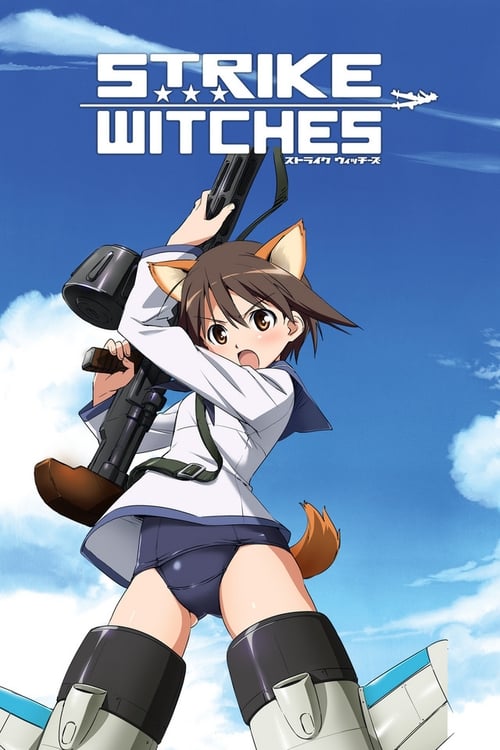 Strike Witches (ストライクウィッチーズ) (2008)