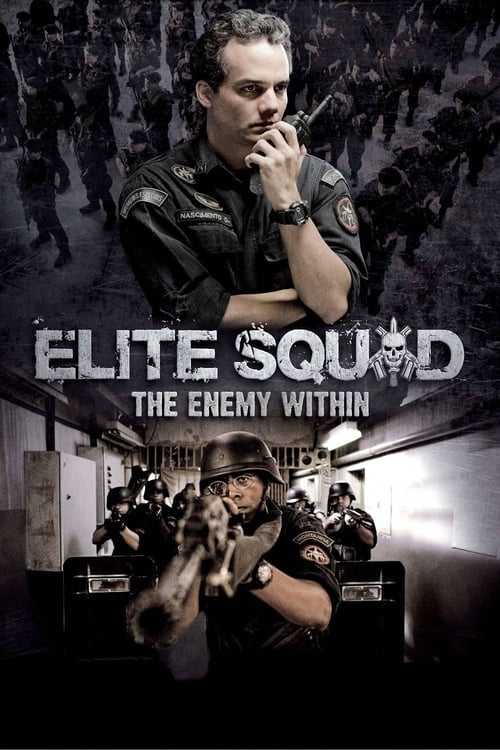 Elite Squad: The Enemy Within (Tropa de Elite 2) (2010)