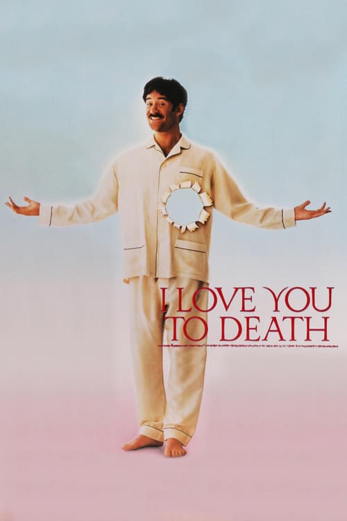 I Love You to Death (1990)