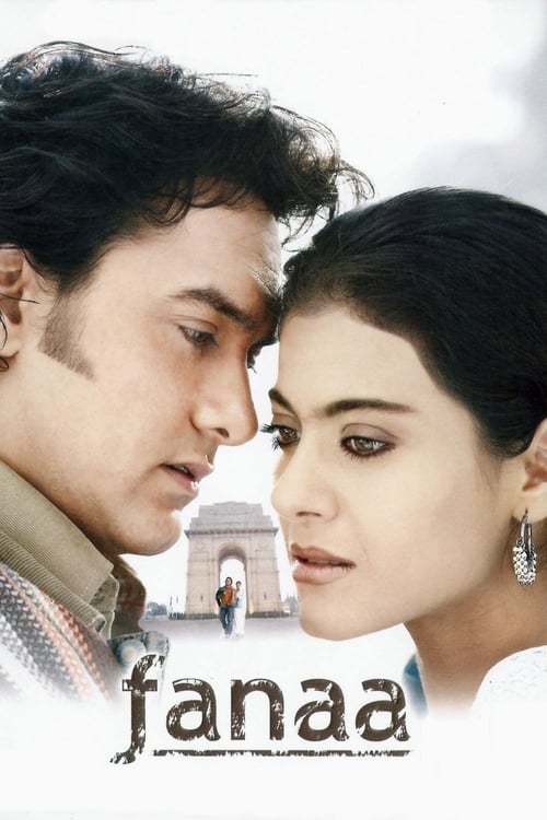 Fanaa (फ़ना) (2006)