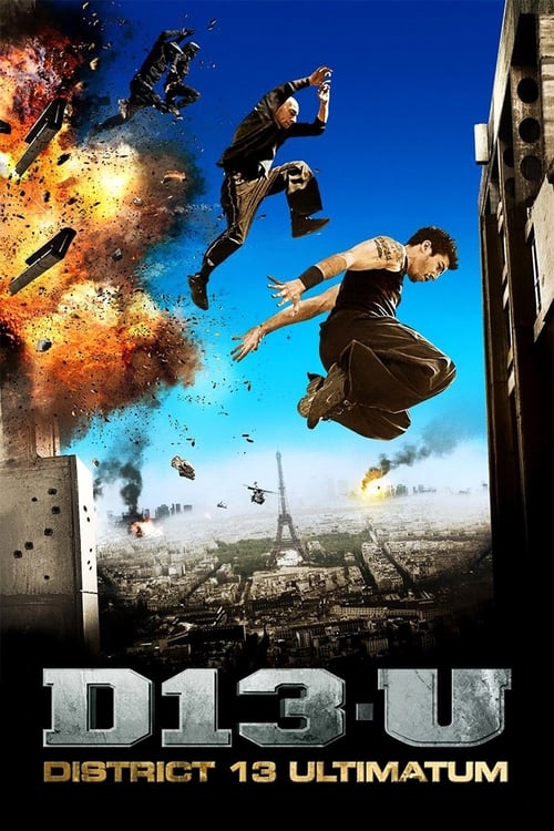 District 13: Ultimatum (Banlieue 13 - Ultimatum) (2009)
