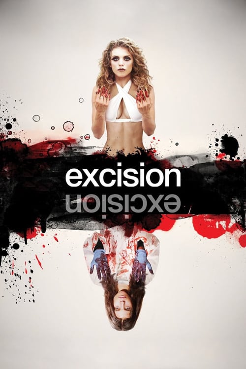 Excision (2012)