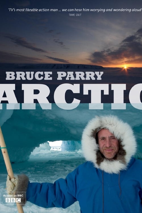 Arctic With Bruce Parry (2011)