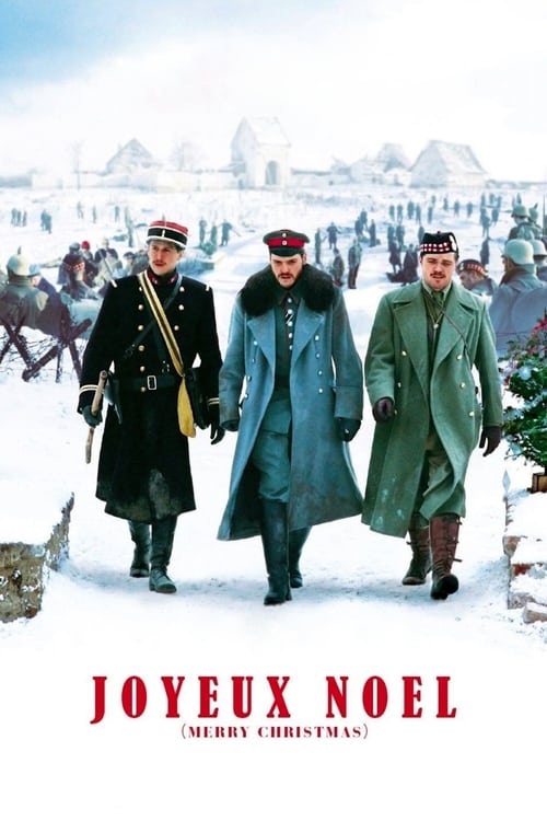 Joyeux Noel (Joyeux Noël) (2005)