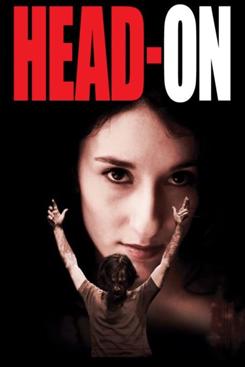 Head-On (Gegen die Wand) (2004)
