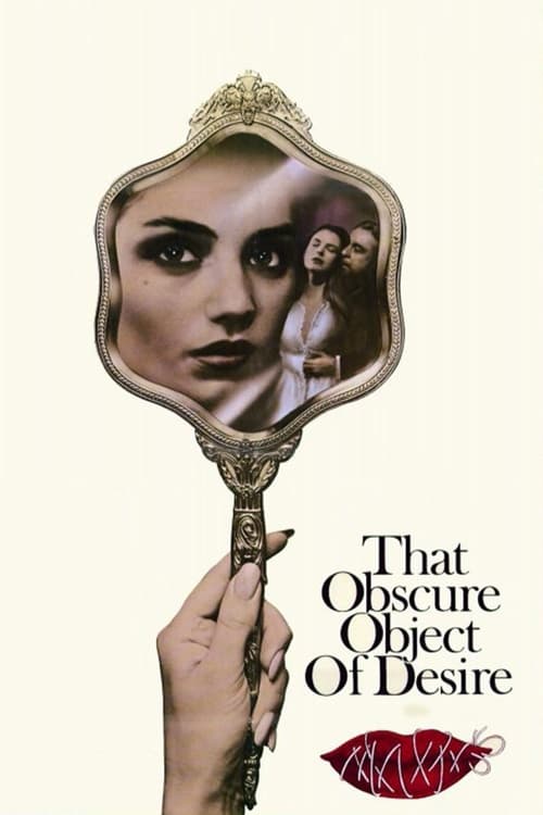 That Obscure Object of Desire (Cet obscur objet du désir) (1977)