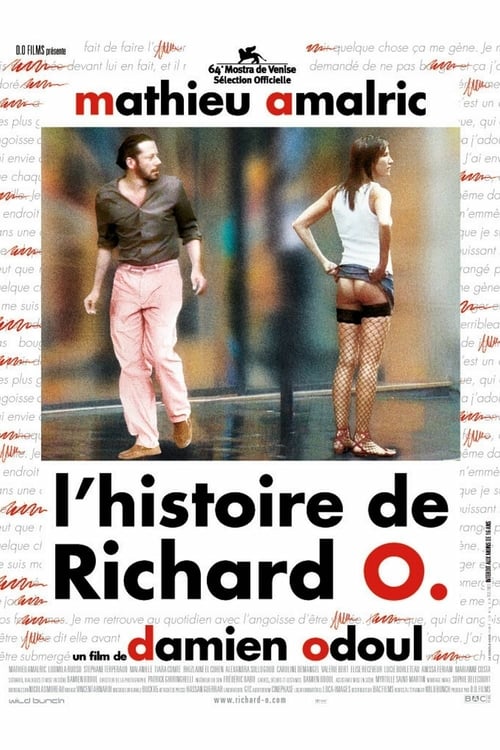 The Story of Richard O (L'histoire de Richard O) (2007)